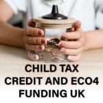 Learn how Child Tax Credit families in the UK can qualify for ECO4 energy-saving grants. Improve comfort and cut energy bills.