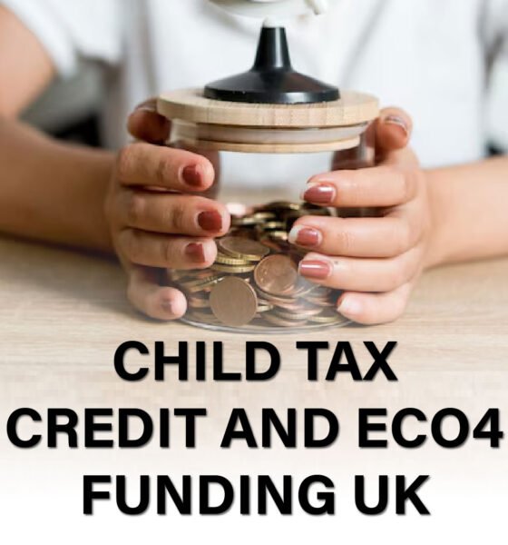 Learn how Child Tax Credit families in the UK can qualify for ECO4 energy-saving grants. Improve comfort and cut energy bills.